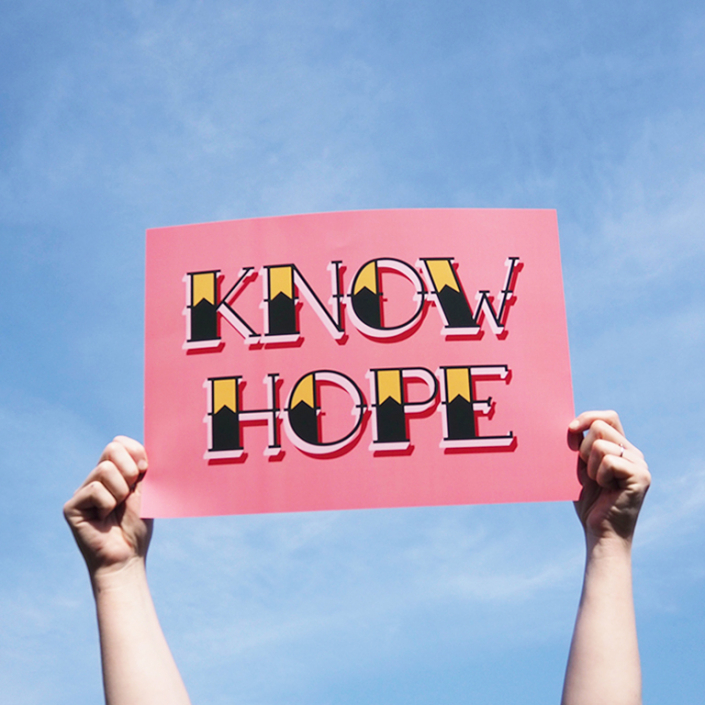 KNOW HOPE. A3 POSTER Meg Tait